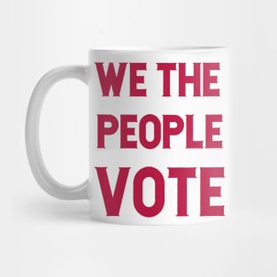 We the People Vote Mug